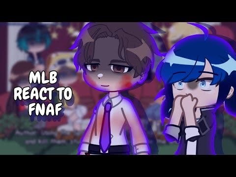 MLB React To FNAF || Gacha React