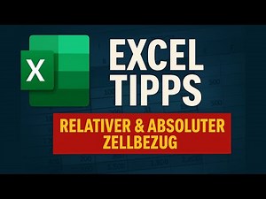 Excel relativer und absoluter Zellbezug – einfach erklärt