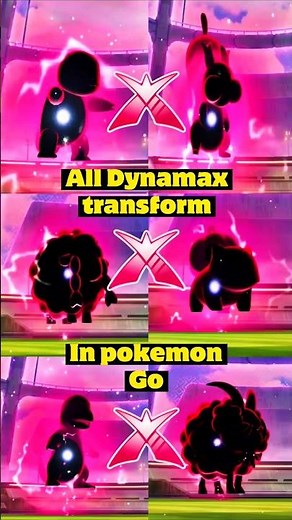 All DYNAMAX transformations in pokemon go