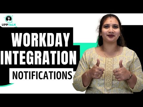 Workday Integration Notifications | Workday Integration Training | Workday Integration | UppTalk