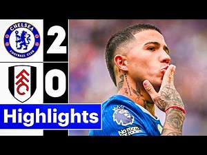 Chelsea vs Fulham 2-0 Highlights & All Goals | Joao Pedro Goal