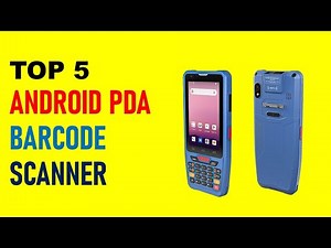 Top 5 Android PDA Barcode Scanner in 2025