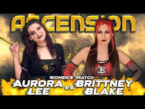 Aurora Lee vs Brittney Blake! (Ascension)