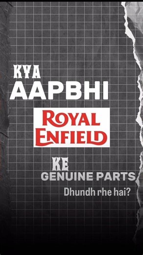 Upgrade Your Ride with 100% Genuine Royal Enfield Spare Parts! 🏍️✨