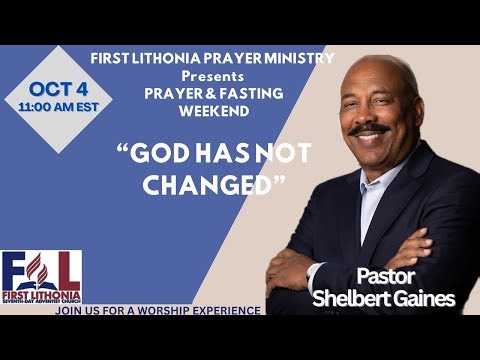 God Has Not Changed | Pastor Shelbert Gaines | Prayer and Fasting Weekend | October 3, 2025