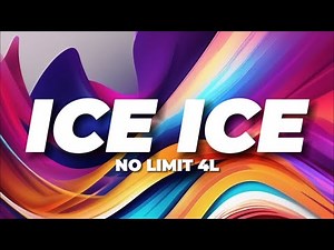 ICE ICE - NO LIMIT (Lyrics)
