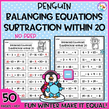 Penguin Balancing Equations Subtraction Within 20 No Prep Winter Math Worksheets