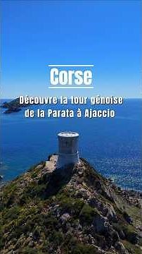 CORSE : Découvre la tour génoise de la Parata à Ajaccio