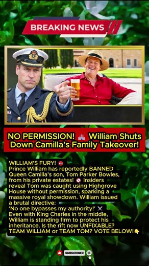 WILLIAM’S ULTIMATUM! ⚔️ The Moment He Caught Tom Parker Bowles!