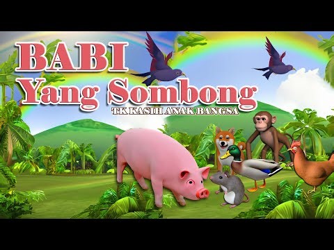 CERITA ANIMASI ANAK : BABI YANG SOMBONG