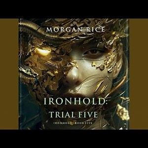 Chapter 03 - Ironhold: Trial Five (Book Five of the Ironhold Series)