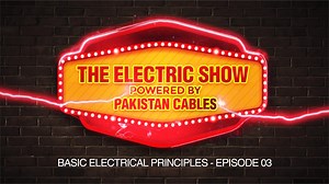 Presenting the 3rd Episode of The Electric Show, powered by Pakistan Cables in collaboration with The Hunar Foundation. In this exciting episode, you will learn about Basic Electrical Principles, Ohm's law, and resistance. #PakistanCables #TheElectricShow #YouTube #TransformLives | Pakistan Cables