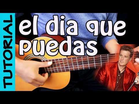 como tocar EL DIA QUE PUEDAS - emmanuele EN GUITARRA