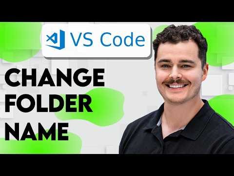 How To Change Folder Name In VS Code [2026 Guide]