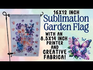 Sublimation Garden Flag 18X12 with 8.5 EcoTank Printer, Creative Fabrica, HTVRONT Auto Heat Press 2