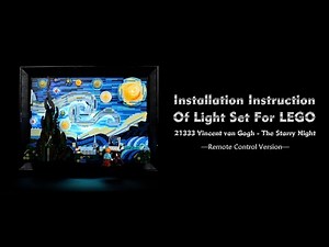 Installation Instruction Of Light Set For LEGO 21333 Vincent van Gogh - The Starry Night.
