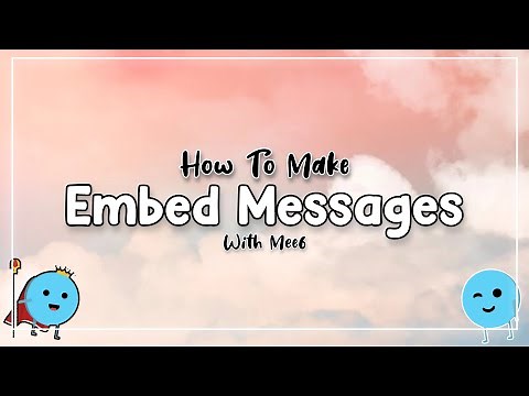 How to make embed messages with Mee6 Bot in Discord