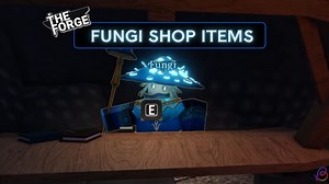 The Forge Fungi Shop Guide – All Store Items and How to Find