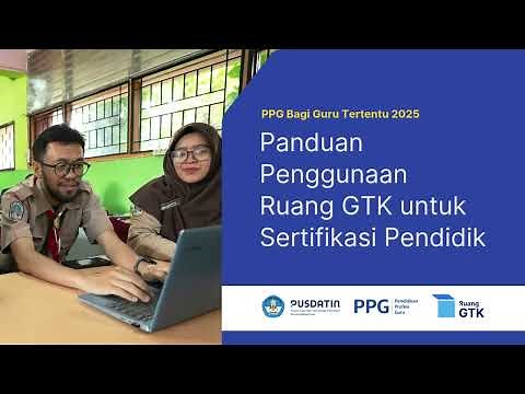 Video Tutorial Penggunaan Ruang GTK 2025