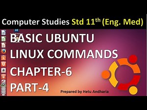 Computer Studies class 11 GSEB Chapter 6 English Medium (Part-4) | Basic Ubuntu Linux Commands