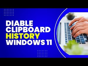 How To Disable Clipboard History In Windows 11