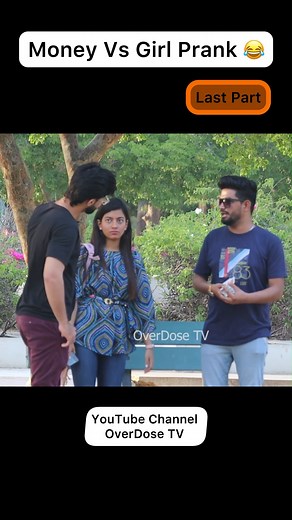 26K views · 590 reactions | money vs girl prank - last part | Over Dose | Facebook