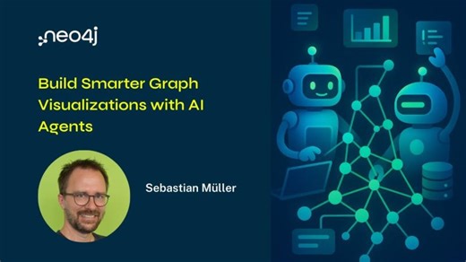 Neo4j Live: Build Smarter Graph Visualizations with AI Agents