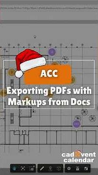 CADvent Day 21 - Autodesk Construction Cloud: Exporting PDFs with Markups from Docs