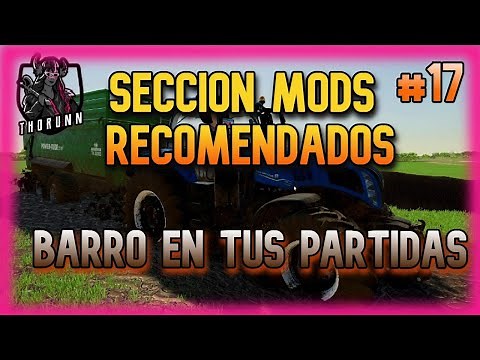 COMO AGREGAR BARRO EN TUS PARTIDAS | MOD RECOMENDADOS #17 | FS22