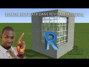 COMMENT CREER UNE FENETRE ADAPTATIVE DANS REVIT ARCHITECTURE.