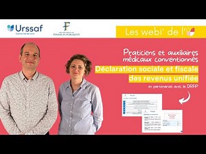 Webinaire - Déclaration sociale et fiscale unifiée des praticiens et aux. médicaux conventionnés