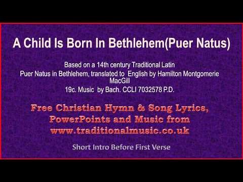 A Child Is Born In Bethlehem(Puer Natus) - Christmas Carols Lyrics & Music