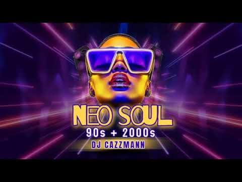 90's + 2000's Neo Soul | DJ CazzMann (D’Angelo, Erykah Badu, Jill Scott)