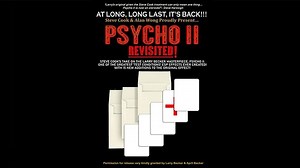 Larry Becker's Psycho II (Revisited)