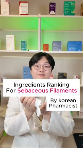 Ingredients ranking for sebaceous filaments by Korean pharmacist