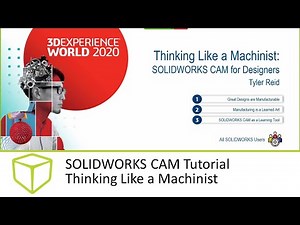 SOLIDWORKS CAM Tutorial - Thinking Like a Machinist