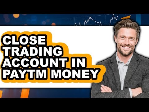 How to Close Trading Account in Paytm Money (easy Method)