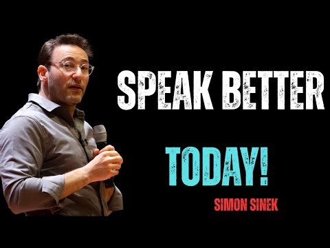 Speak Better, Connect Faster: 9 Proven Communication Techniques — Simon Sinek’s Best Advice