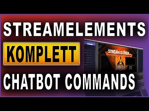 StreamElements Komplettkurs 2021: #14 Chatbot Commands