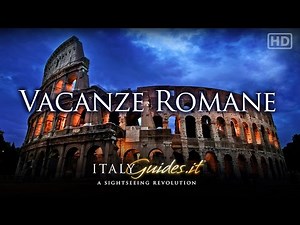 Roman Holidays - A Travel Guide to the Eternal City
