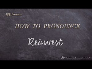 How to Pronounce Reinvest (Real Life Examples!)