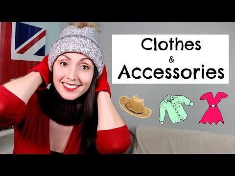 English Vocabulary: Clothes And Accessories