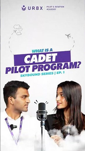 What Is a Cadet Pilot Program? Pros & Cons | Complete Explanation