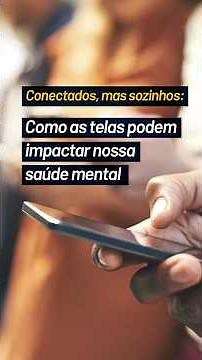 Connected, but alone: ​​how can screens impact our mental health? #science #mentalhealth