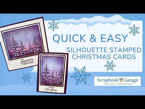 Quick & Easy Silhouette Stamped Christmas Cards