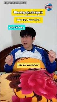 Khi tôi thức tỉnh siêu giác quan thứ 6 #haihuoc #vuinhon