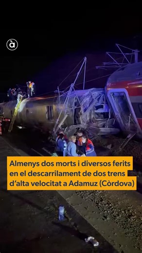 À Punt NTC on Instagram: "🔴 S'eleven a set les persones mortes i vint-i-cinc ferides greus en el descarrilament de dos trens d’alta velocitat a Adamuz (Còrdova). 👉🏻Adif ha habilitat també el telèfon 900 10 10 20 per a atendre els familiars de lespersones afectades. L’accident, que també ha deixat persones atrapades, ha mobilitzat bombers, sanitaris i la Guàrdia Civil. Els dos combois han descarrilat en un canvi d’agulles i han envaït vies contigües. 🔗Més informació en l'enllaç de la bio."