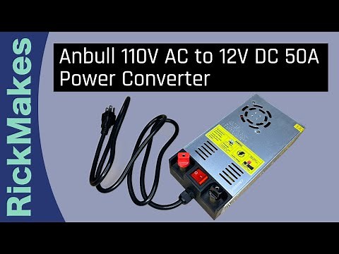 Anbull 110V AC to 12V DC 50A Power Converter