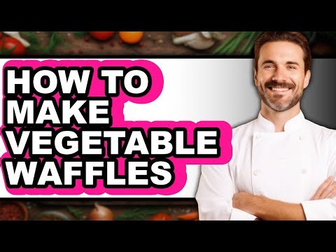 How to Make Vegetable Waffles (Full Guide)