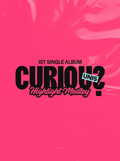 UNIS 1st Single 'CURIOUS' Highlight Medley | M/V & Album Release